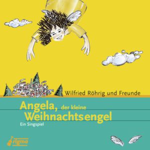 Angela, der kleine Weihnachtrsengel | CD | rigma