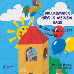 Willkommen hier in meinem Haus | CD | rigma