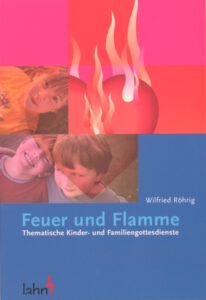 Feuer und Flamme | Gottesdienste