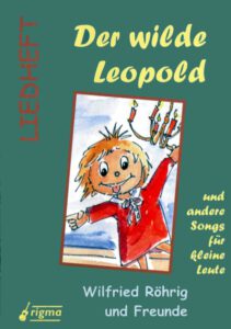 Der wilde Leopold - Liedheft